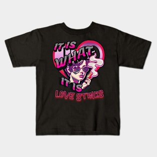 IT IS WHAT IT IS Kids T-Shirt